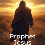 Prophet Jesus Isa biography image